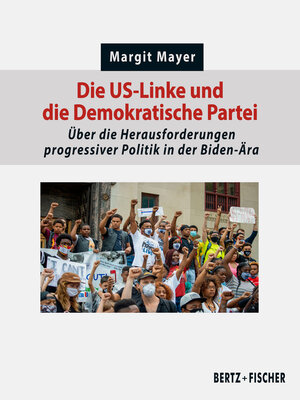 cover image of Die US-Linke und die Demokratische Partei